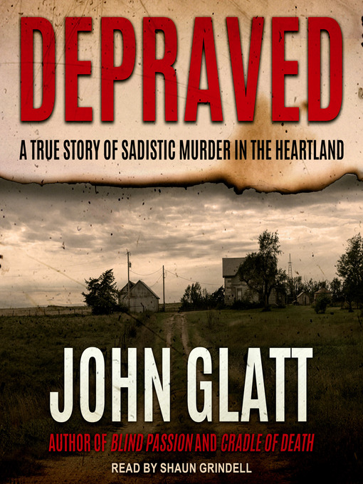 Title details for Depraved by John Glatt - Wait list